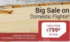 Big Sale on Domestic Flights - Fares from Rs.799