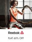 Flat 60% Off Reebok Clothing,Footwear & Accessories