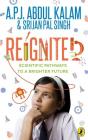 Reignited : Scientific Pathways to a Brighter Future (English)(Paperback)