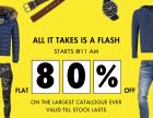 FLAT 80% Off on 3000+ Styles Shoes, Sarees, Dresses, Watches & More