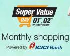 Super Value Day – Groceries & Daily Needs Shopping upto Rs.900 Free Amazon Gift card