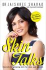 Skin Talks: Secrets to Glowing Skin for Men and Women Paperback