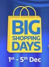 Big Shopping Days 1-5 Dec