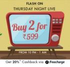 Clothing & Accessories Buy 2 at Rs. 599 + 20% Cashback