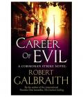 Career of Evil: A Cormoran Strike Hardcover (English)