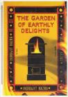 The Garden of Earthly Delights Hardcover