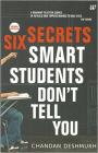 Six Secrets Smart Students Don