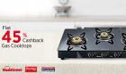 Flat 45% Cashabck On Branded Gas Cooktop