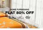 Flat 80 % off + Extra 20% Cashback On Home Furnishing